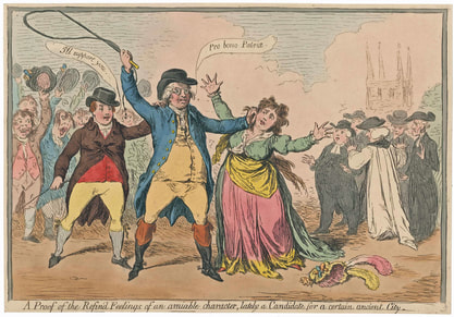 A Proof of the Refin’d Feelings of an amiable character, lately a Candidate for a certain ancient City. c. June 1796.   JAMES GILLRAY 1756-1815. Andrew Edmunds Prints